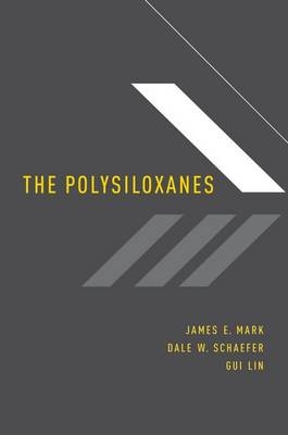 Polysiloxanes -  Gui Lin,  James E. Mark,  Dale W. Schaefer