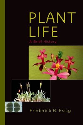 Plant Life -  Frederick B. Essig