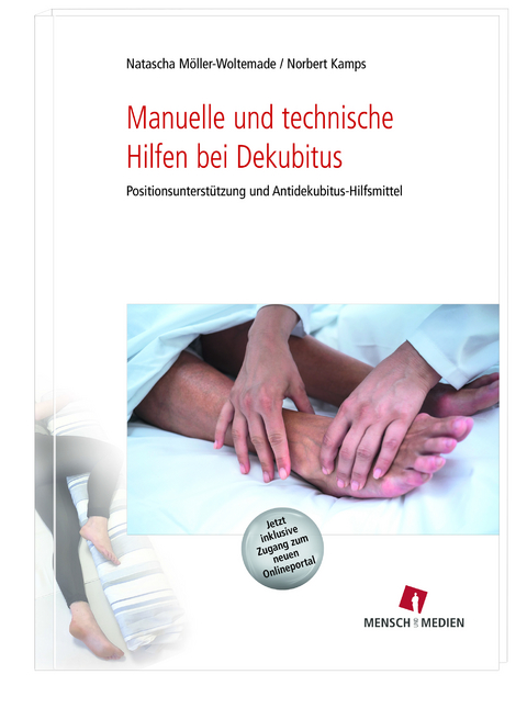 Manuelle und technische Hilfen bei Dekubitus - Natascha Möller-Woltemade, Norbert Kamps