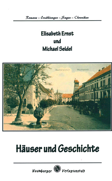 Häuser und Geschichte - Michael Seidel