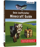 BIOMIA - Dein inoffizieller Minecraft Guide - Zintzsch, Andreas; Schmidt, Anja