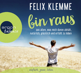 bin raus - Felix Klemme