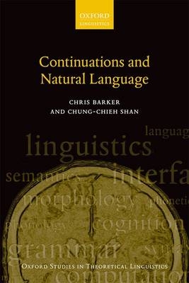 Continuations and Natural Language -  Chris Barker,  Chung-chieh Shan