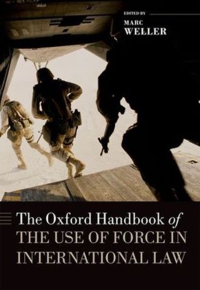 Oxford Handbook of the Use of Force in International Law - 