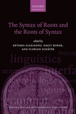 Syntax of Roots and the Roots of Syntax - 