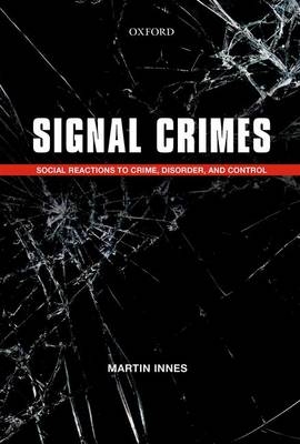 Signal Crimes -  Martin Innes