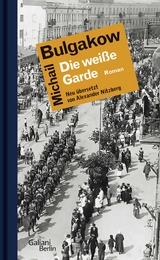 Die weiße Garde - Michail Bulgakow