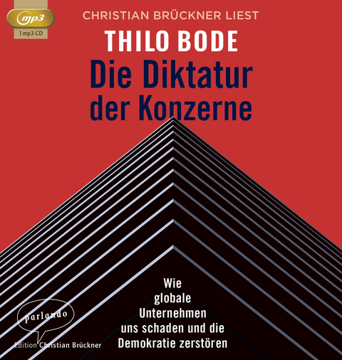 Die Diktatur der Konzerne - Thilo Bode