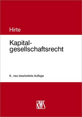 Kapitalgesellschaftsrecht - Hirte, Heribert