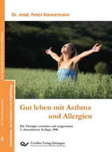 Gut leben mit Asthma und Allergien - Peter Hannemann