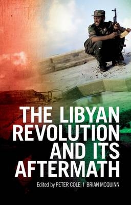 Libyan Revolution and its Aftermath - 