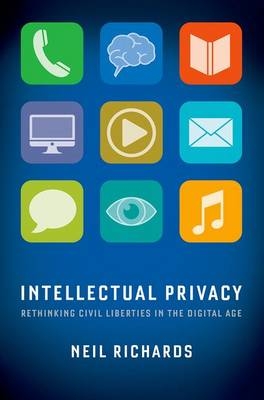 Intellectual Privacy -  Neil Richards