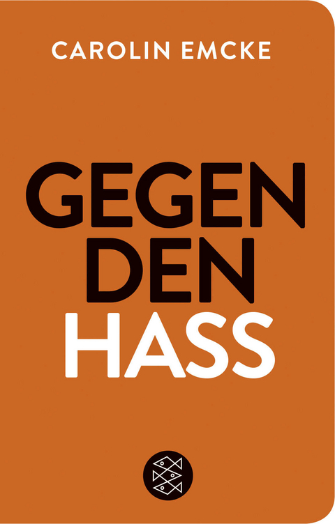 Gegen den Hass - Carolin Emcke