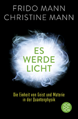 Es werde Licht - Frido Mann, Christine Mann