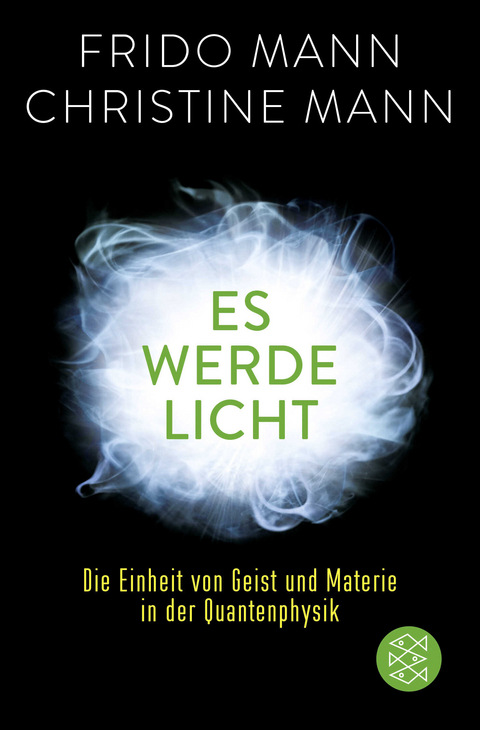 Es werde Licht - Frido Mann, Christine Mann