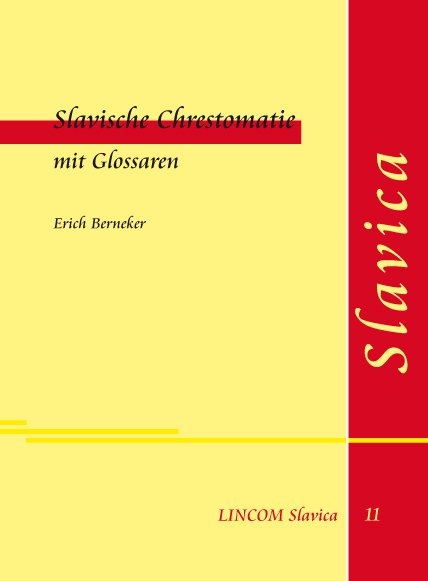 Slavische Chrestomatie mit Glossaren - Erich Berneker