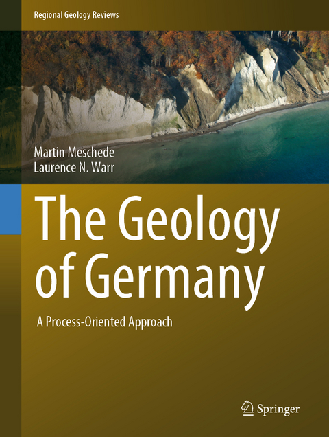 The Geology of Germany - Martin Meschede, Laurence N. Warr