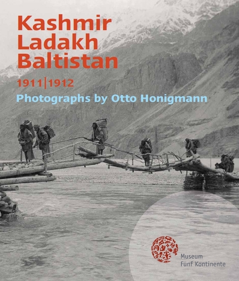 Kashmir-Ladakh-Baltistan, 1911/1912 - Michaela Appel, Bruno Richtsfeld, Jürgen Wasim Frembgen