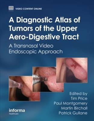 Diagnostic Atlas of Tumors of the Upper Aero-Digestive Tract - 