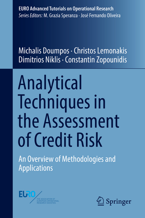 Analytical Techniques in the Assessment of Credit Risk - Michalis Doumpos, Christos Lemonakis, Dimitrios Niklis, Constantin Zopounidis