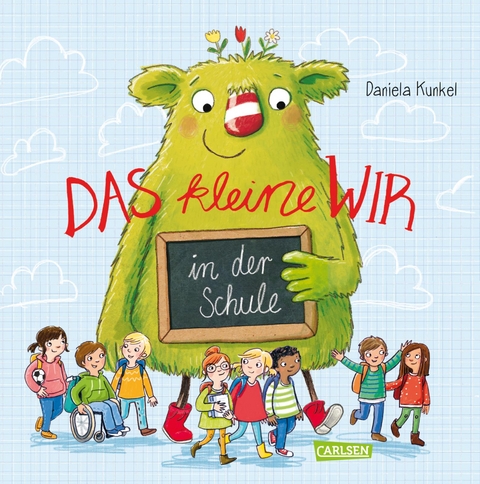 Das kleine WIR in der Schule - Daniela Kunkel