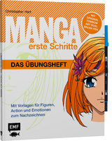 Manga Erste Schritte – Das Übungsheft mit original Tombow ABT Dual Brush Pen - Christopher Hart