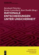 Rationale Entscheidungen unter Unsicherheit - 