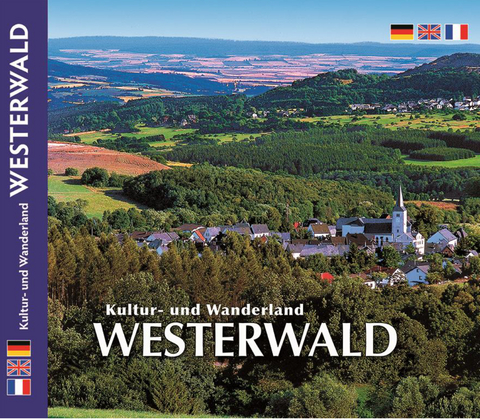 Kultur- und Wanderland Westerwald - Horst Ziethen