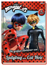 Miraculous: Die größten Abenteuer von Ladybug und Cat Noir - Katrin Zuschlag