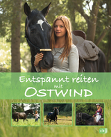 Entspannt reiten mit Ostwind - Almut Schmidt