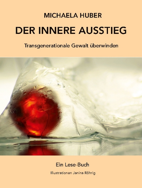 Der innere Ausstieg - Michaela Huber