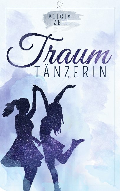 Traumtänzerin - Alicia Zett