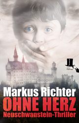 Ohne Herz - Markus Richter