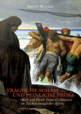 Tragische Scham und peinliche Prosa - Sibylle Blaimer