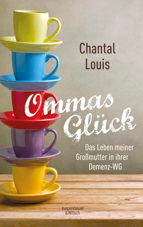 Ommas Glück -  Chantal Louis