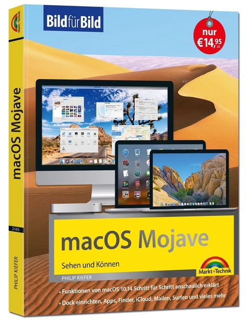 macOS Mojave Bild für Bild - die Anleitung in Bilder - ideal für Einsteiger und Umsteiger - Philip Kiefer