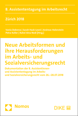 Neue Arbeitsformen und ihre Herausforderungen im Arbeits- und Sozialversicherungsrecht - 