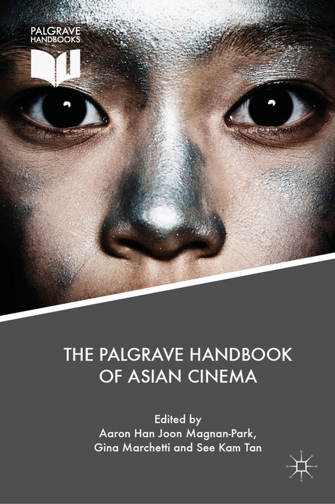 The Palgrave Handbook of Asian Cinema - 