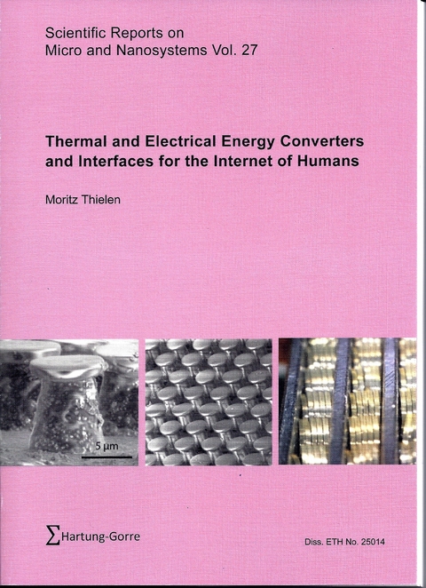 Thermal and Electrical Energy Converters and Interfaces for the Internet of Humans - Moritz Thielen