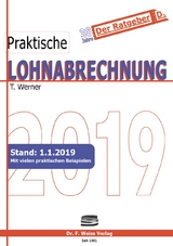 Praktische Lohnabrechnung 2019 - Thomas Werner