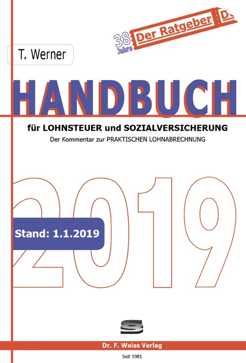 Handbuch für Lohnsteuer und Sozialversicherung 2019 - Thomas Werner