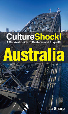 CultureShock! Australia -  Ilsa Sharp