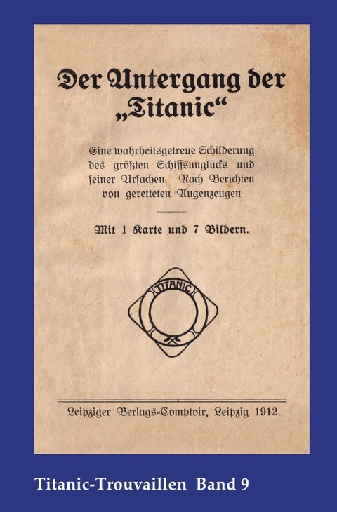 Titanic-Trouvaillen / Der Untergang der „Titanic“ - Ohne Verfasserangabe