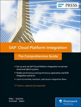 SAP Cloud Platform Integration - Bilay, John Mutumba; Gutsche, Peter; Krimmel, Mandy; Stiehl, Volker