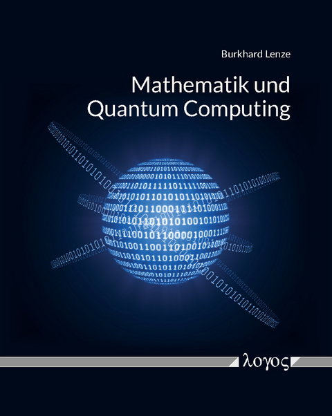 Mathematik und Quantum Computing - Burkhard Lenze