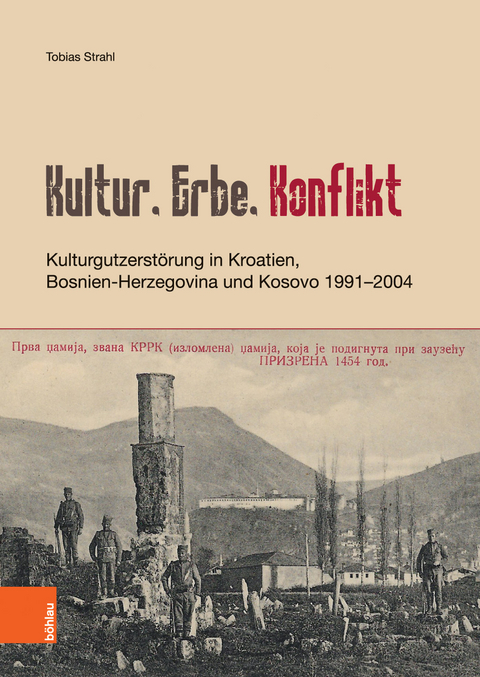 Kultur, Erbe, Konflikt - Tobias Strahl