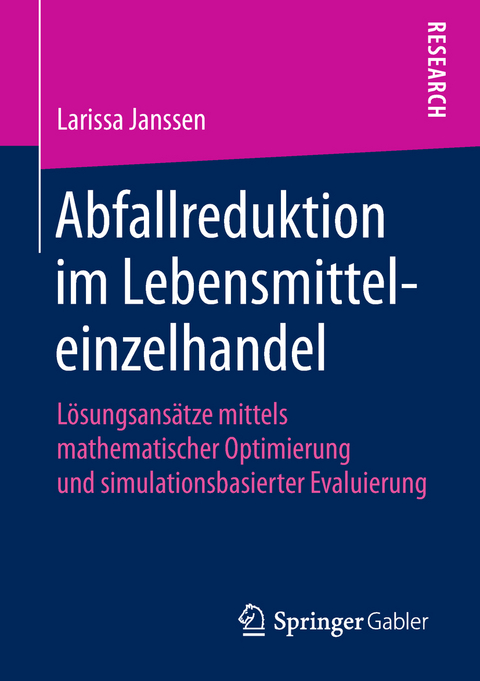 Abfallreduktion im Lebensmitteleinzelhandel - Larissa Janssen