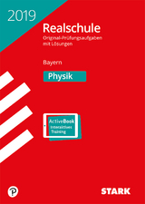 STARK Original-Prüfungen Realschule 2019 - Physik - Bayern - 