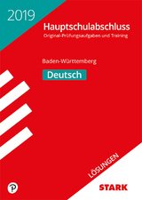 Lösungen zu Original-Prüfungen und Training Hauptschulabschluss 2019 - Deutsch 9. Klasse - BaWü - 