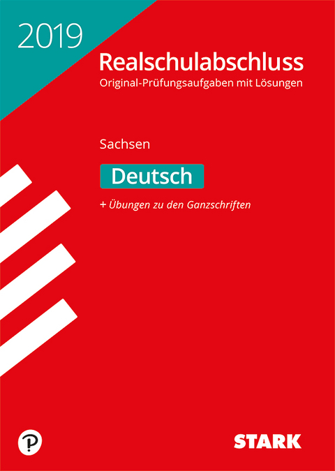 Original-Prüfungen Realschulabschluss 2019 - Deutsch - Sachsen